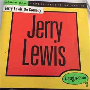 Jerry Lewis  - Jerry Lewis On Comedy