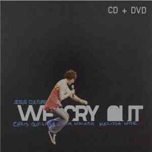 Jesus Culture - We Cry Out