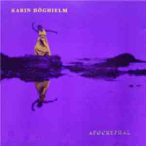 Karin Höghielm - Apocryphal