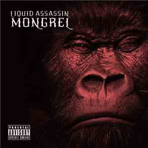 Liquid Assassin - Mongrel