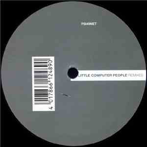 Little Computer People - Little Computer People (Remixes)