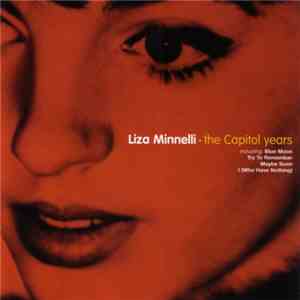 Liza Minnelli - The Capitol Years
