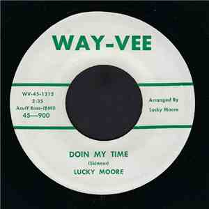 Lucky Moore - Doin My Time / Walking And Talking