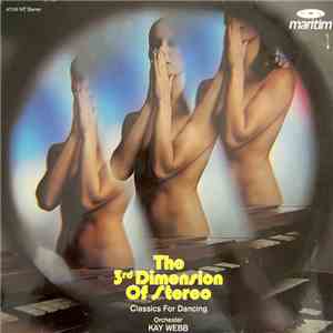 Orchester Kay Webb - The 3rd Dimension Of Stereo