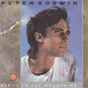 Peter Godwin - Baby's In The Mountains