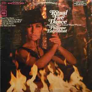 Philippe Entremont - Ritual Fire Dance