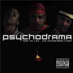 Psychodrama - Time Vs. Life... The Neverending Story