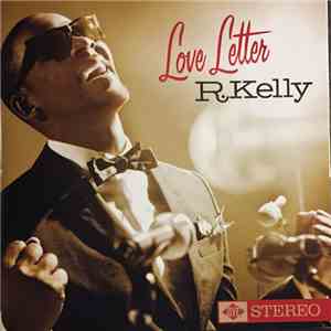 R. Kelly - Love Letter