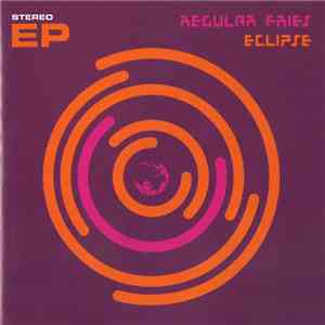 Regular Fries - Eclipse EP