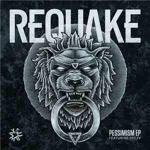 Requake - Pessimism EP