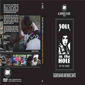 Sadar Bahar, Brian El, Marc Davis  - Soul In The Hole - At The Park