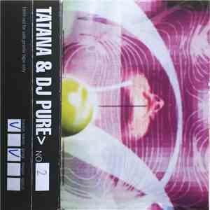 Tatana & DJ Pure - No 2