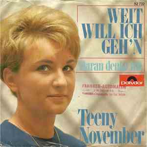 Teeny November - Weit will ich geh'n