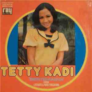 Tetty Kadi Iringan A. Royanto & Band Pancarama - Bertemasya