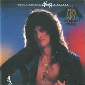 The Joe Perry Project - Once A Rocker, Always A Rocker