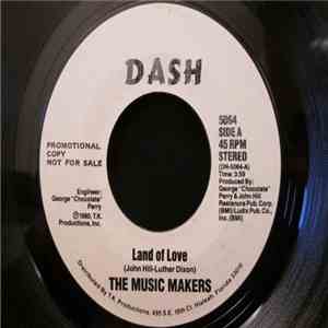 The Music Makers  - Land Of Love