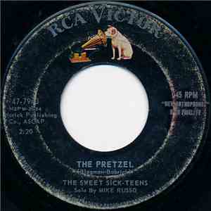 The Sweet Sick-Teens - The Pretzel / Agnes (The Teenage Russian Spy)