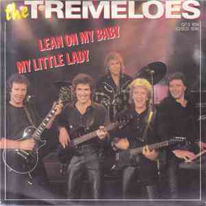 The Tremeloes - Lean On My Baby / My Little Lady