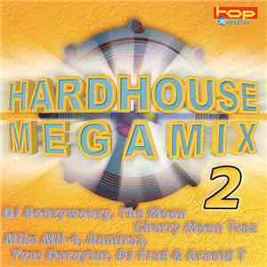 Various - Hardhouse Megamix 2