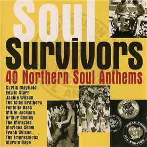 Various - Soul Survivors - 40 Northern Soul Anthems