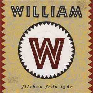 William  - Flickan Från Igår