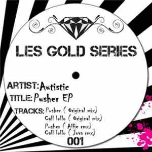 Autistic - Pusher EP