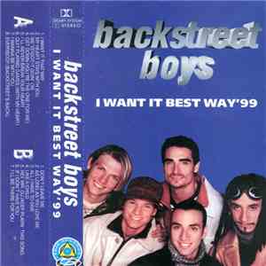 Backstreet Boys - I Want It Best Way' 99