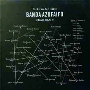 Banda Azufaifo - Dead Slow