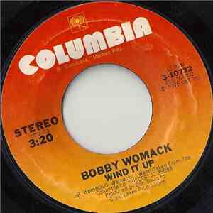 Bobby Womack - Wind It Up / Stop Before We Start