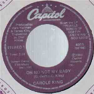 Carole King - Oh No Not My Baby / Locomotion