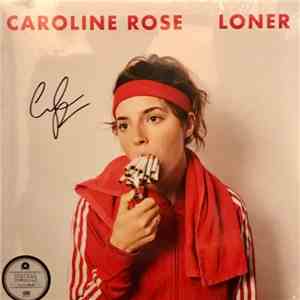 Caroline Rose - Loner