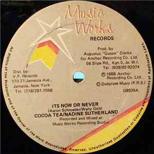 Cocoa Tea / Nadine Sutherland - It's Now Or Never