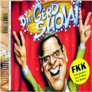 Die Gerd Show - FKK (Everybody's Free To Wear Gar Nichts)