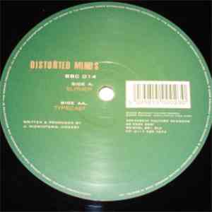 Distorted Minds - Slither / Typecast