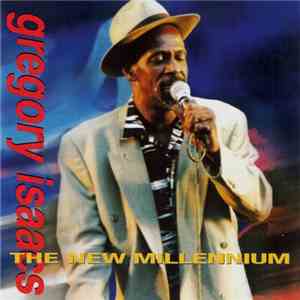 Gregory Isaacs - The New Millennium