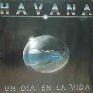 Havana  - Un Dia En La Vida