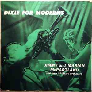 Jimmy And Marian McPartland And Their All-Stars Orchestra - Dixie For Moder ...
