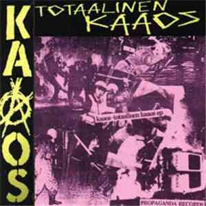 Kaaos + Kuolleet Kukat - Totaalinen Kaaos / Isoveli Valvoo