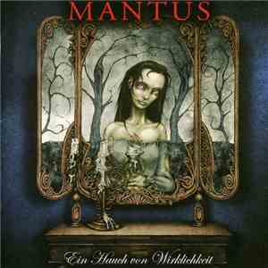 Mantus  - Ein Hauch Von Wirklichkeit