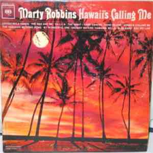 Marty Robbins - Hawaii's Calling Me