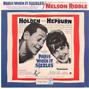 Nelson Riddle - Paris When It Sizzles [Music From The Original Score Of The ...