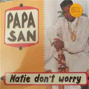 Papa San, Tinga Stewart - Matie don't worry