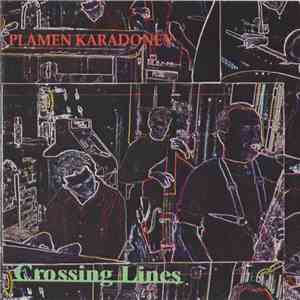 Plamen Karadonev - Crossing Lines