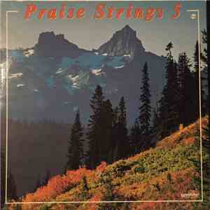 Praise Strings - Praise Strings 5