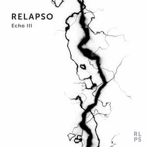 Relapso - Echo III