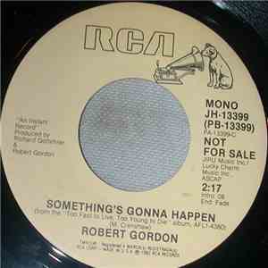 Robert Gordon  - Something's Gonna Happen