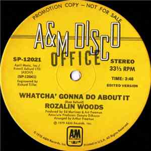 Rozalin Woods - Whatcha' Gonna Do About It