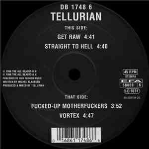 Tellurian - Get Raw