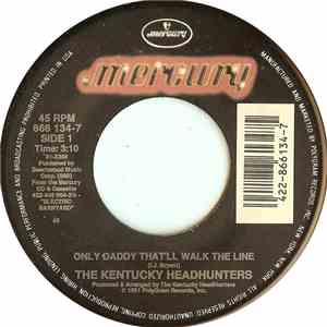 The Kentucky Headhunters - Only Daddy That'll Walk The Line