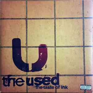 The Used - The Taste Of Ink